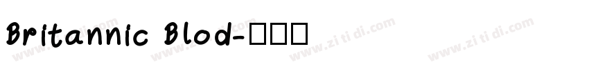 Britannic Blod字体转换